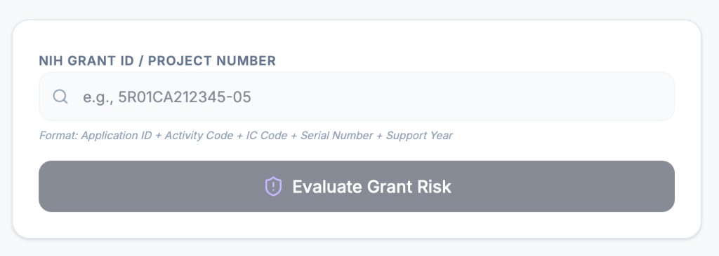 NIH grant ID lookup: search by application ID and activity code, with Evaluate Grant Risk.